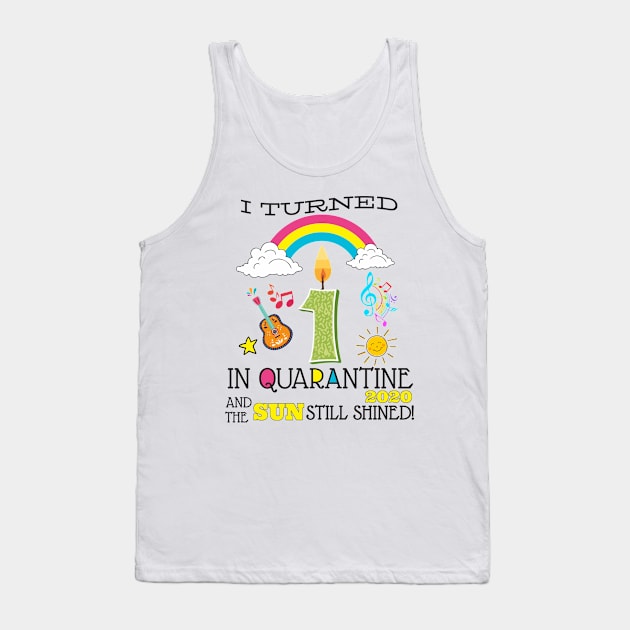 Quarantine 1st Birthday 2020 Tank Top by WorkMemes